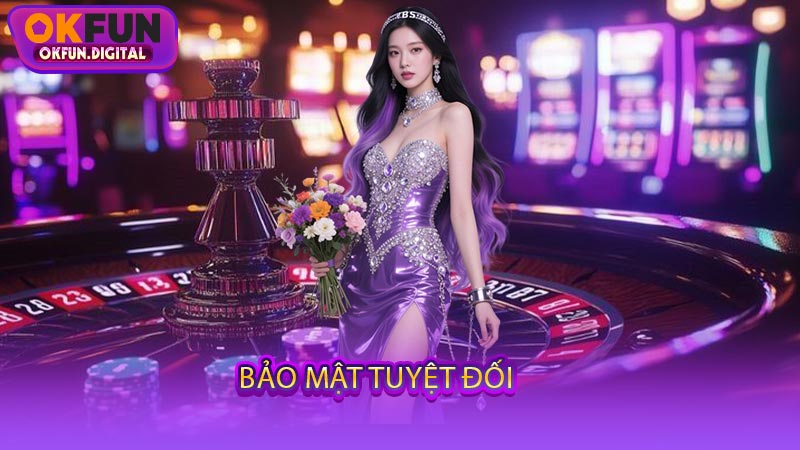 Bảo Mật Tuyệt Đối